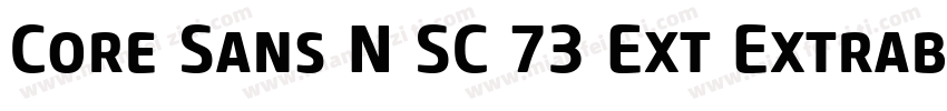 Core Sans N SC 73 Ext Extrabold Ita字体转换